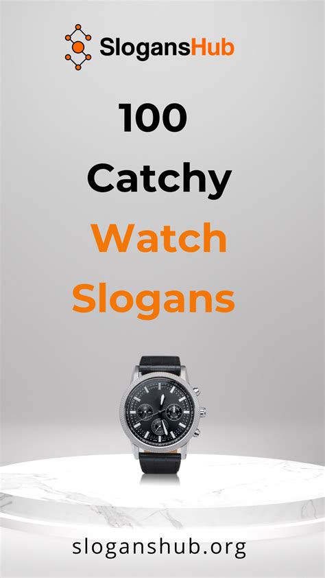 watch slogans and sayings.